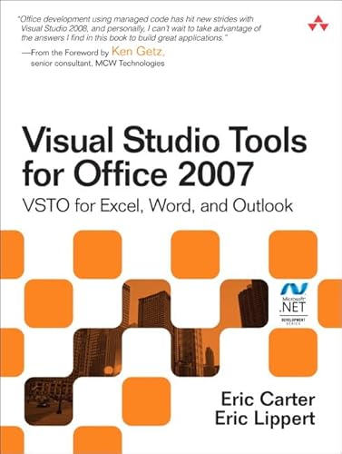 9780321533210: Visual Studio Tools for Office 2007: VSTO for Excel, Word, and Outlook: VSTO for Excel, Word, Outlook, and InfoPath (Microsoft .Net Development) Pack of 2 (Microsoft Windows Development Series)