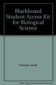 Blackboard Student Access Kit for Biological Science (9780321533548) by Freeman, Scott
