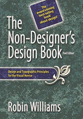 Beispielbild fr The Non-Designer's Design Book (3rd Edition) zum Verkauf von SecondSale