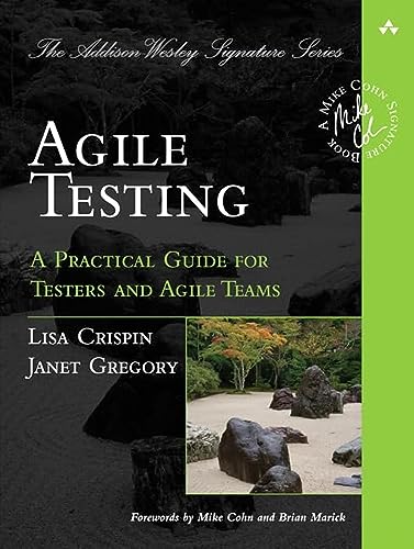 Beispielbild fr Agile Testing: A Practical Guide for Testers and Agile Teams zum Verkauf von More Than Words