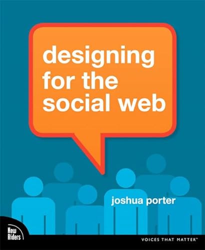 9780321534927: Designing For The Social Web