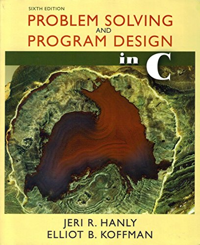 Stock image for Problem Solving and Program Design in C (6th Edition) for sale by SecondSale