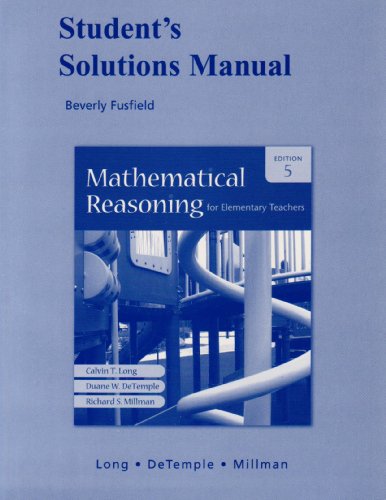 9780321535672: Student Solutions Manual for Mathematical Reasoning for Elementary Teachers