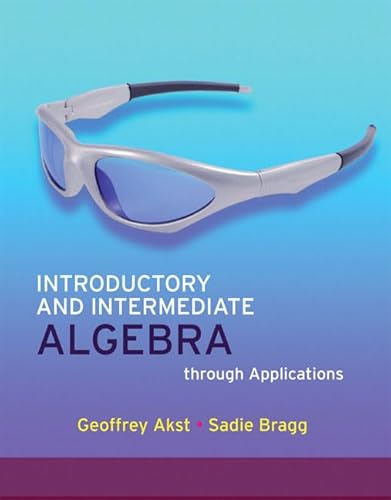 Imagen de archivo de Introductory and Intermediate Algebra through Applications (2nd Edition) a la venta por Irish Booksellers