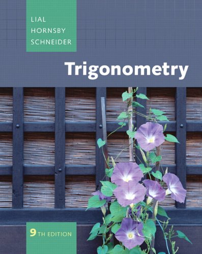 Trigonometry + MyMathLab MyStatLab Student Access Kit (9780321536006) by Lial, Margaret L.; Hornsby, John; Schneider, David I.