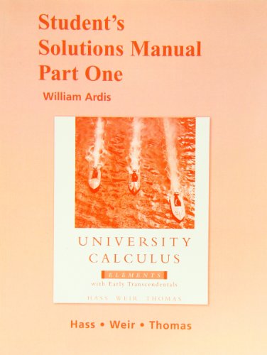 Beispielbild fr Student Solutions Manual Part 1 for University Calculus: Elements with Early Transcendentals (Pt. 1) zum Verkauf von SecondSale