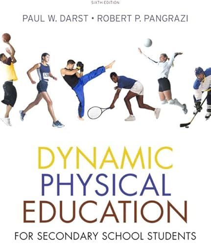 Imagen de archivo de Dynamic Physical Education for Secondary School Students a la venta por Better World Books