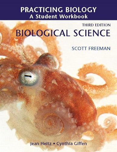 Practicing Biology: A Student Workbook for Freeman Biological Science (9780321536822) by Freeman, Scott; Heitz, Jean; Giffen, Cindee