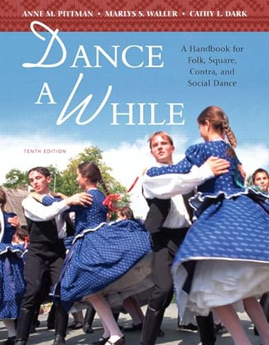 Stock image for Dance A While: A Handbook for Folk, Square, Contra, and Social Dance for sale by Books Unplugged