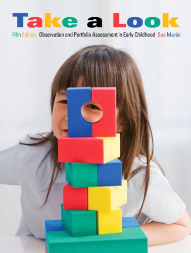 Beispielbild fr Take a Look : Observation and Portfolio Assessment in Early Childhood zum Verkauf von Better World Books