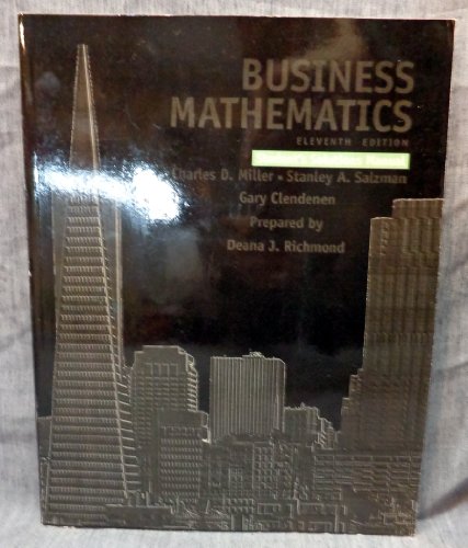 Student's Solutions Manual for Business Mathematics (9780321543035) by Miller, Charles D.; Salzman, Stanley; Clendenen, Gary