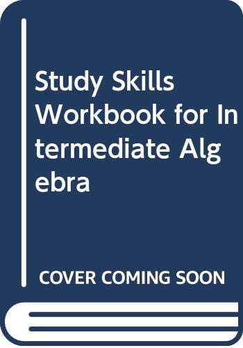 9780321543066: Study Skills Workbook for Intermediate Algebra