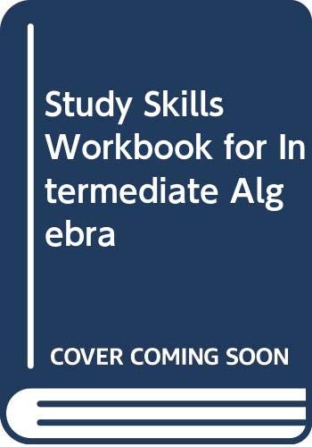 Stock image for Study Skills Workbook for Intermediate Algebra for sale by HPB-Red