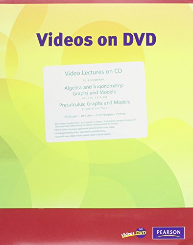 Video Lectures on Algebra and Trigonometry / Precalculus: Graphs and Models, 4th Edition (9780321543141) by Bittinger; Beecher; Ellenbogen; Penna