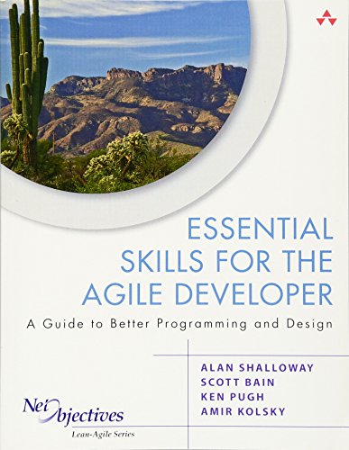 9780321543738: Essential Skills for the Agile Developer: A Guide to Better Programming and Design