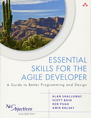 9780321543738: Essential Skills for the Agile Developer: A Guide to Better Programming and Design (Net Objectives Lean-Agile Series)