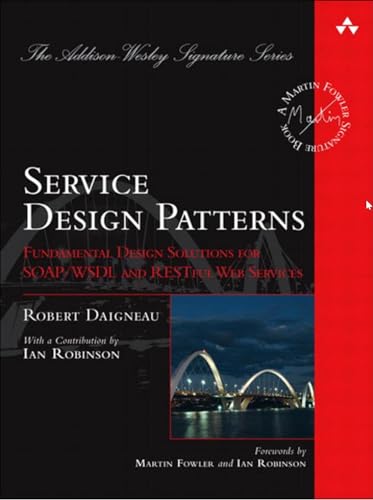 9780321544209: Service Design Patterns: Fundamental Design Solutions for SOAP/WSDL and RESTful Web Services