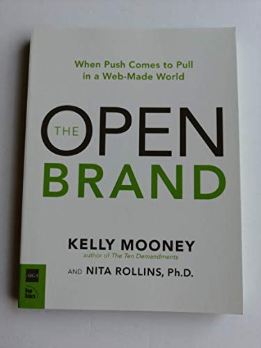 Imagen de archivo de The open brand (when push comes to pull in a web made world) a la venta por Iridium_Books