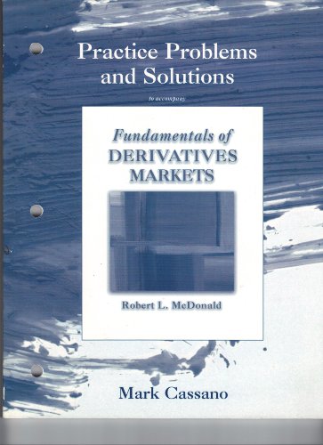 Stock image for Practice Problems and Solutions Book for Fundamentals of Derivatives Markets for sale by Discover Books