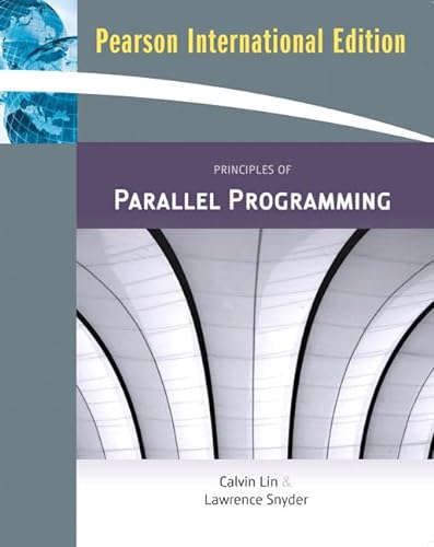 9780321549426: Principles of Parallel Programming:International Edition