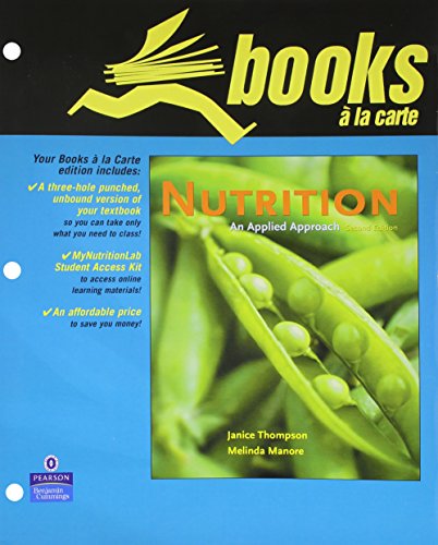Stock image for Books a la Carte Plus for Nutrition: An Applied Approach with MyNutritionLab (2nd Edition) for sale by dsmbooks