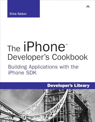 Beispielbild fr The iPhone Developer's Cookbook : Building Applications with the iPhone SDK zum Verkauf von Better World Books
