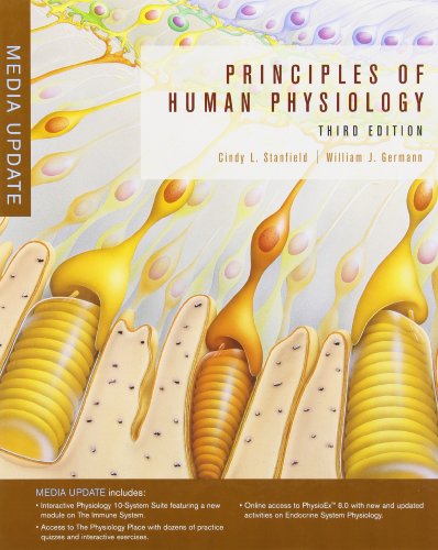 Principles of Human Physiology, Media Update (9780321556660) by Stanfield, Cindy L.; Germann, William J.