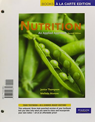 Beispielbild fr Nutrition: An Applied Approach, Books a la Carte Edition (2nd Edition) zum Verkauf von HPB-Red