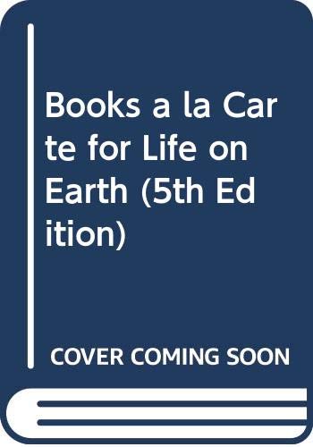 Books a la Carte for Life on Earth (5th Edition) (9780321558961) by Audesirk, Teresa; Audesirk, Gerald; Byers, Bruce