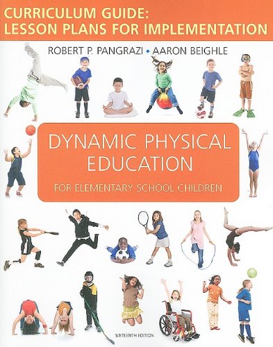 Stock image for Dynamic Physical Education Curriculum Guide: Lesson Plans for Implementation for Dynamic Physical Education for Elementary School Children for sale by Revaluation Books