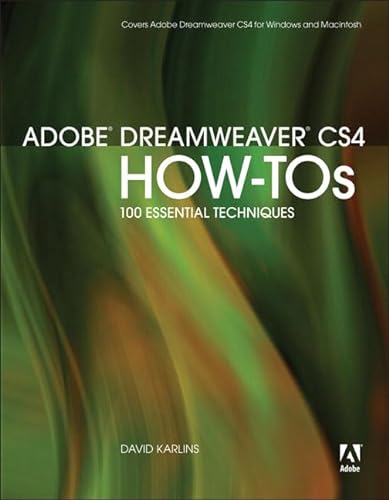 Imagen de archivo de Adobe Dreamweaver CS4 HowTos: 100 Essential Techniques a la venta por SecondSale