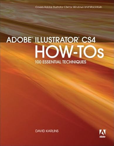 Beispielbild fr Adobe Illustrator CS4 How-Tos: 100 Essential Techniques zum Verkauf von Wonder Book