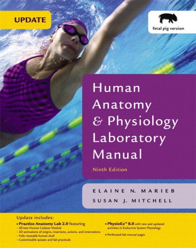 Human Anatomy & Physiology Laboratory Manual, Fetal Pig Version Value Package (includes Human Anatomy & Physiology with IP-10 CD-ROM) (9780321563026) by Marieb, Elaine N.; Mitchell, Susan J.