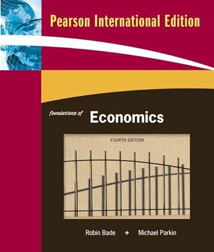 Beispielbild fr Foundations of Economics: International Edition zum Verkauf von WeBuyBooks