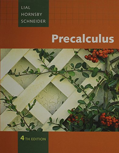 Precalculus + Mathxl, 24-Month Access (9780321564429) by Lial, Margaret; Hornsby, John; Schneider, David I.