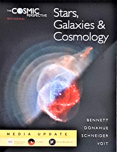 Imagen de archivo de The Cosmic Perspective: Stars, Galaxies, and Cosmology Media Update (5th Edition) a la venta por HPB-Red