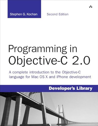 Programming in Objective-C 2.0 (2nd Edition)