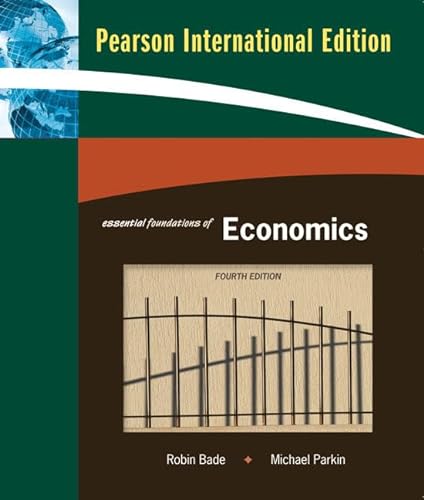 9780321566324: Essential Foundations of Economics: International Edition