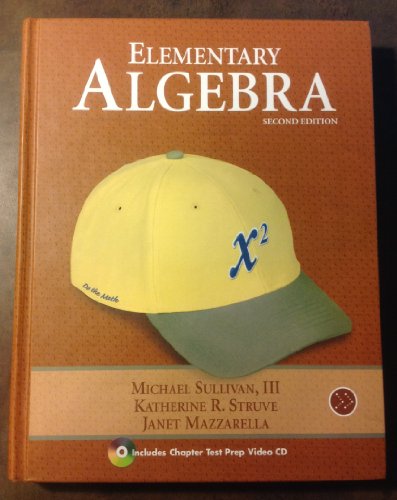 9780321567482: Elementary Algebra (Sullivan/Struve/Mazzarella Algebra)