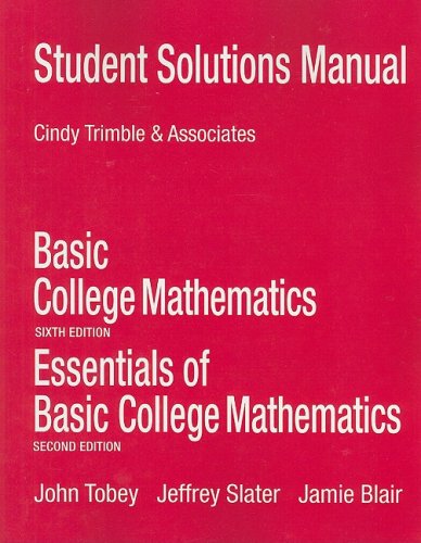 Imagen de archivo de Student Solutions Manual for Basic College Mathematics AND Essentials of BCM; a la venta por BooXX in Stock