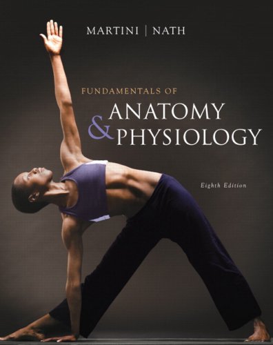 Fundamentals of Anatomy & Physiology Value Package (includes Martini Study: Body System Overview) (8th Edition) (9780321570291) by Martini, Frederic H.; Nath, Judi L.