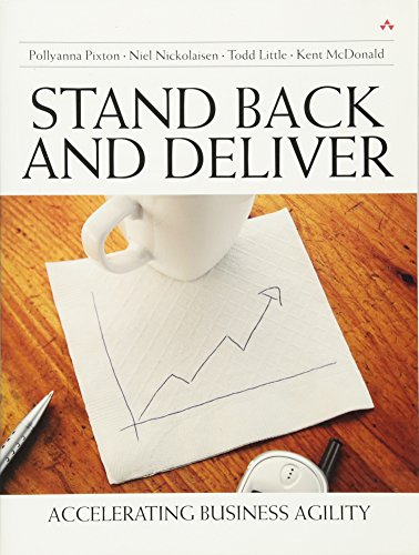 Beispielbild fr Stand Back and Deliver : Accelerating Business Transformation zum Verkauf von Better World Books