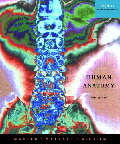 Human Anatomy Value Pack (includes Human Anatomy Lab Manual with Cat Dissections & Practice Anatomy Lab 2.0 CD-ROM ) (9780321573049) by Marieb, Elaine N.; Mallatt, Jon; Wilhelm, Patricia Brady