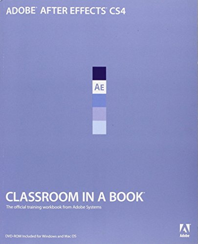 9780321573834: Adobe After Effects CS4 Classroom in a Book