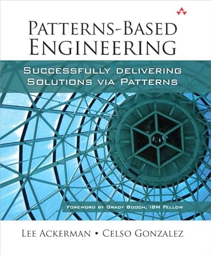 Beispielbild fr Patterns-Based Engineering: Successfully Delivering Solutions Via Patterns zum Verkauf von medimops