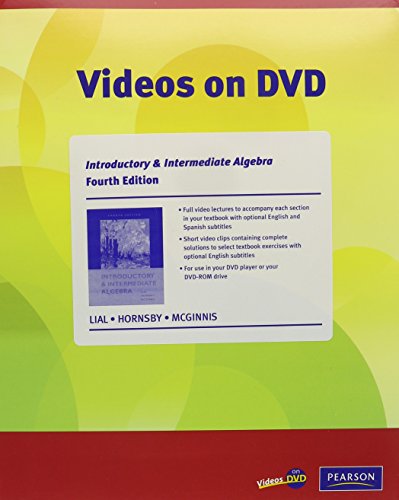 Videos on DVD for Introductory and Intermediate Algebra (9780321576118) by Lial, Margaret L.; Hornsby, John E.; McGinnis, Terry
