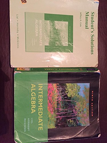 Student Solutions Manual for Intermediate Algebra (9780321576293) by Lial, Margaret L.; Hornsby, John; McGinnis, Terry