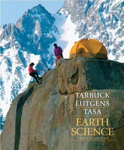 Earth Science + Encounter Earth: Interactive Geoscience Explorations (9780321577672) by Tarbuck, Edward J.; Lutgens, Frederick K.; Tasa, Dennis