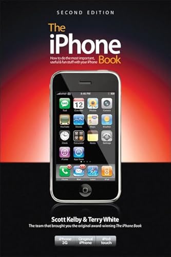 9780321577832: The iPhone Book (Covers iPhone 3G, Original iPhone, and iPod Touch)