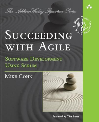 9780321579362: Succeeding with Agile: Software Development Using Scrum